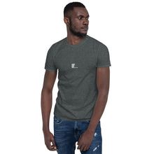 Load image into Gallery viewer, If... Short-Sleeve Unisex T-Shirt