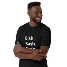 Load image into Gallery viewer, Bish. Bash. Bosh. vertical Short-Sleeve Unisex T-Shirt
